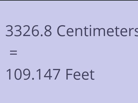 3326.8 CM TO FEET