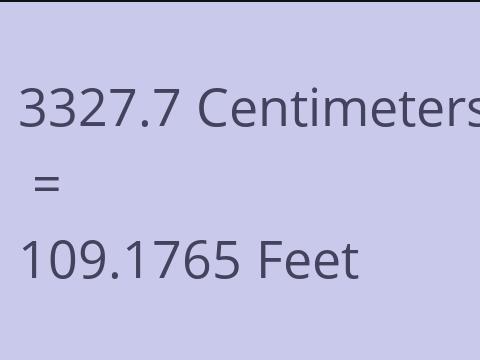 3327.7 CM TO FEET
