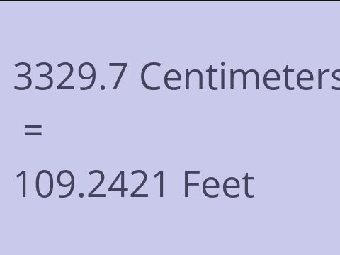 3329.7 CM TO FEET