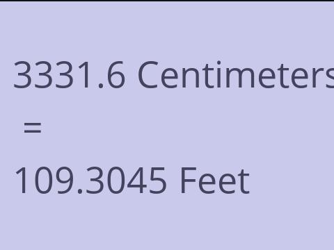 3331.6 CM TO FEET