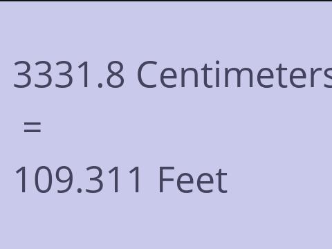 3331.8 CM TO FEET