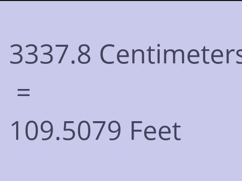 3337.8 CM TO FEET