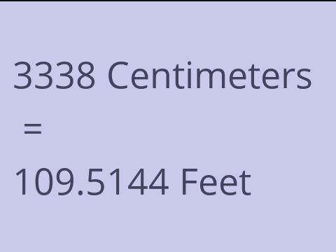 3338 CM TO FEET