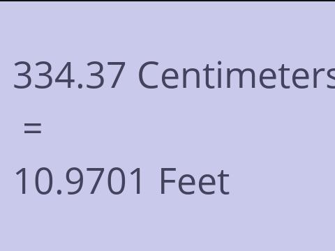 334.37 CM TO FEET