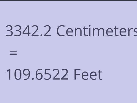 3342.2 CM TO FEET