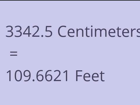 3342.5 CM TO FEET