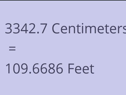 3342.7 CM TO FEET