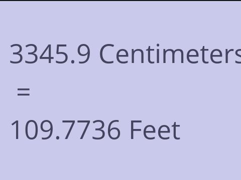 3345.9 CM TO FEET