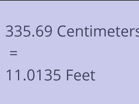 335.69 CM TO FEET