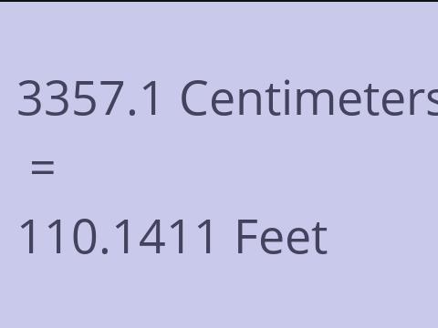 3357.1 CM TO FEET