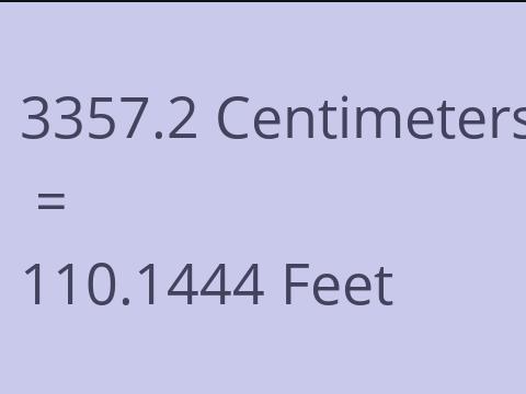 3357.2 CM TO FEET