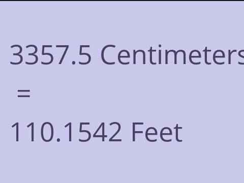 3357.5 CM TO FEET