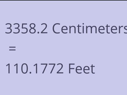 3358.2 CM TO FEET