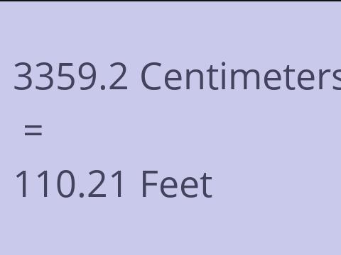 3359.2 CM TO FEET