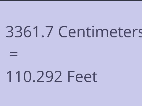 3361.7 CM TO FEET