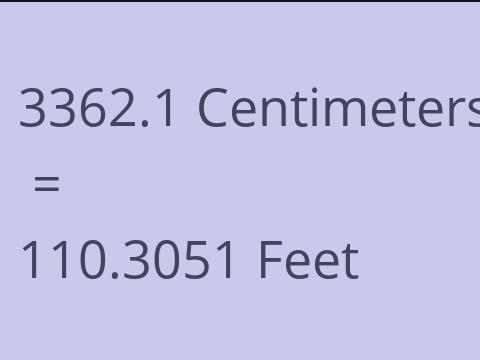 3362.1 CM TO FEET