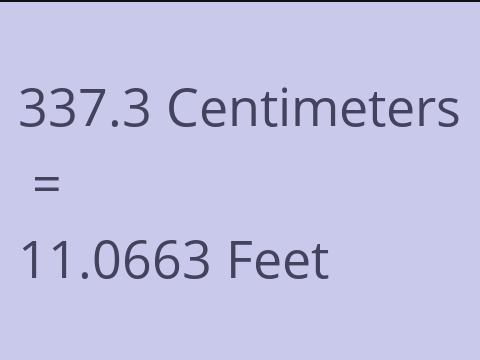 337.3 CM TO FEET