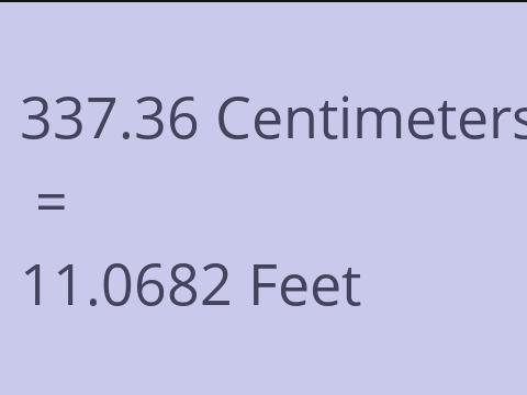 337.36 CM TO FEET