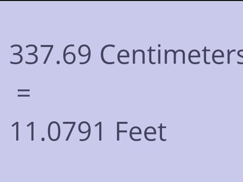 337.69 CM TO FEET