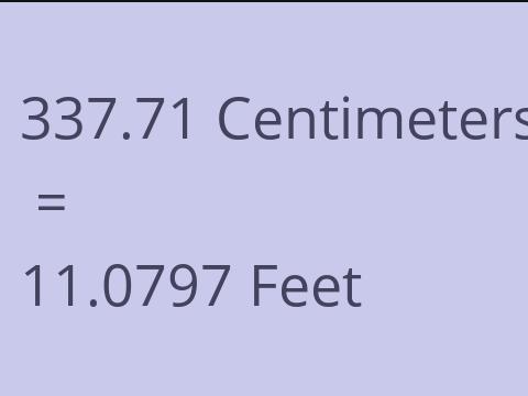 337.71 CM TO FEET