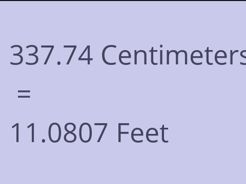 337.74 CM TO FEET