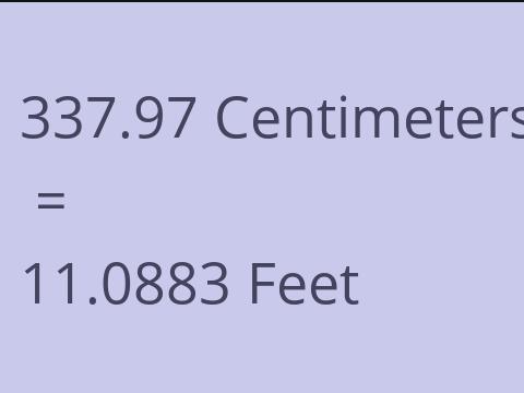 337.97 CM TO FEET