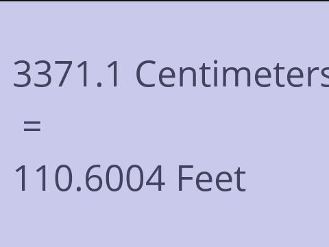 3371.1 CM TO FEET