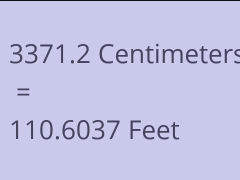 3371.2 CM TO FEET