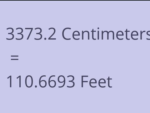 3373.2 CM TO FEET