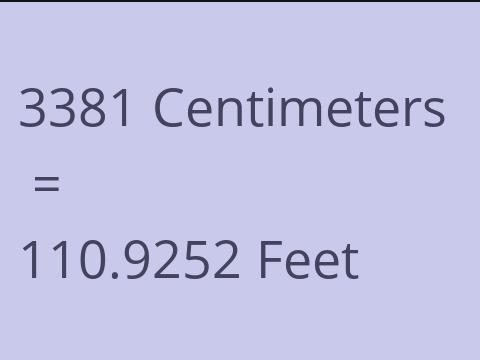 3381 CM TO FEET