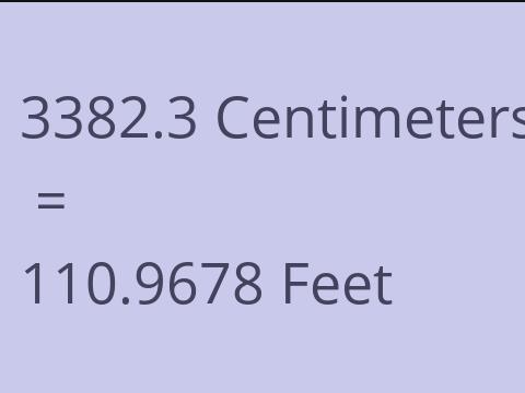3382.3 CM TO FEET