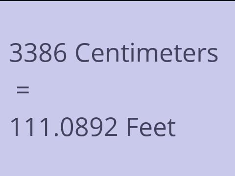 3386 CM TO FEET