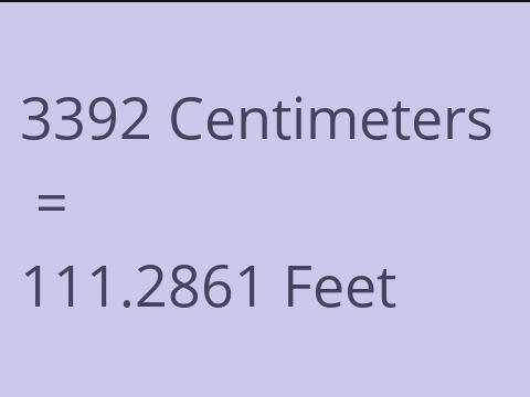 3392 CM TO FEET