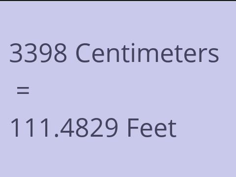 3398 CM TO FEET