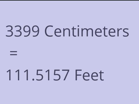 3399 CM TO FEET