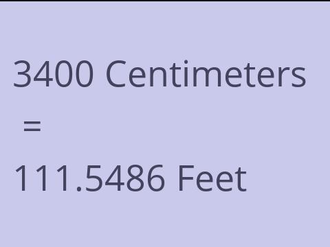 3400 CM TO FEET