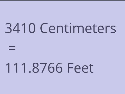 3410 CM TO FEET