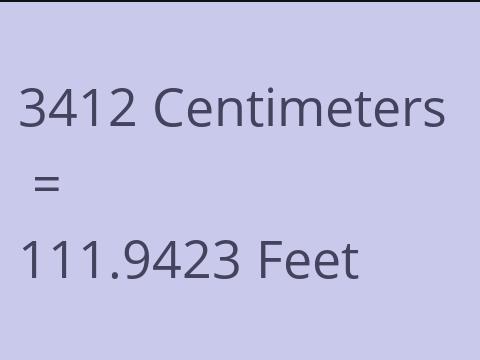 3412 CM TO FEET