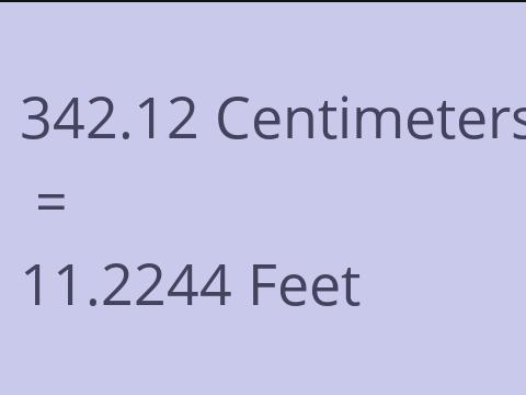 342.12 CM TO FEET