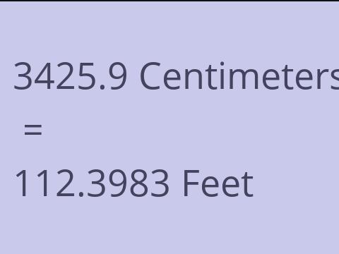 3425.9 CM TO FEET