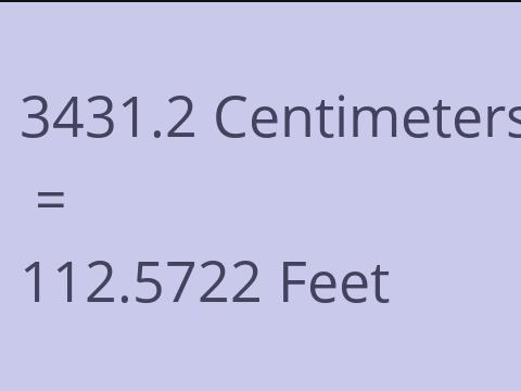 3431.2 CM TO FEET