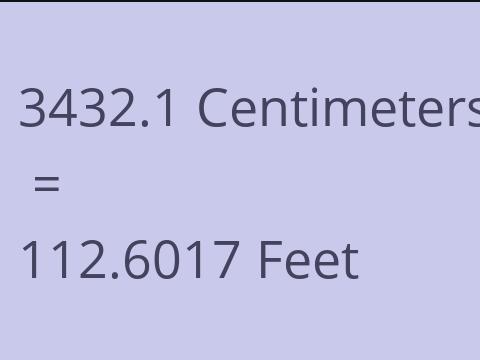 3432.1 CM TO FEET