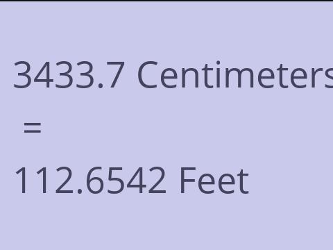 3433.7 CM TO FEET
