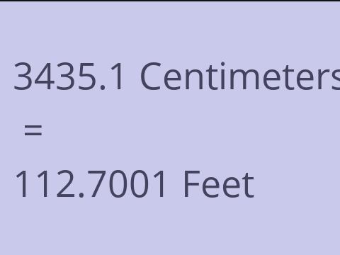 3435.1 CM TO FEET