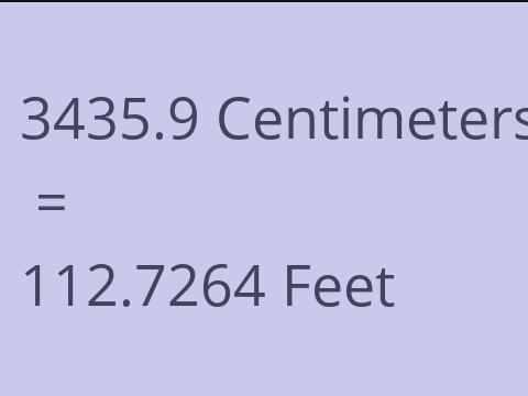 3435.9 CM TO FEET