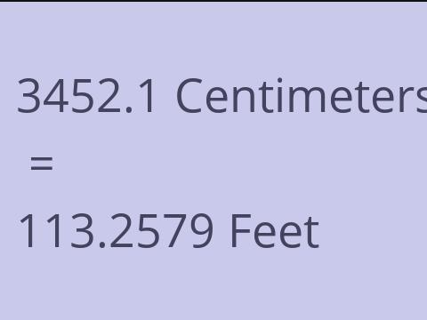 3452.1 CM TO FEET