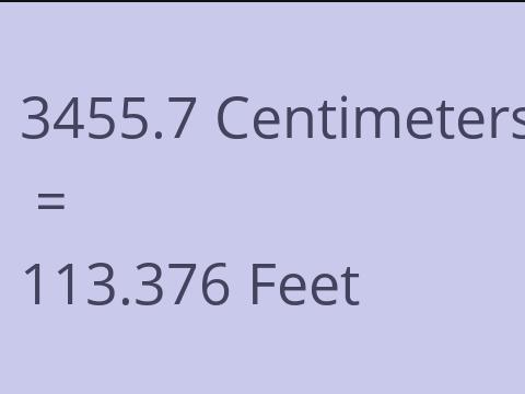 3455.7 CM TO FEET