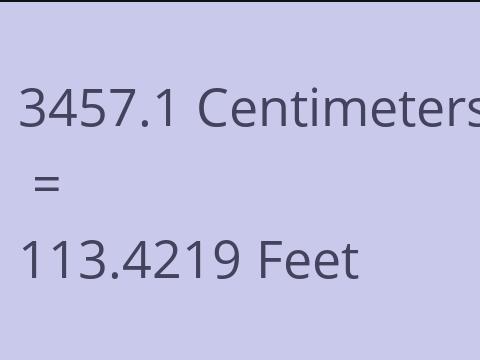 3457.1 CM TO FEET