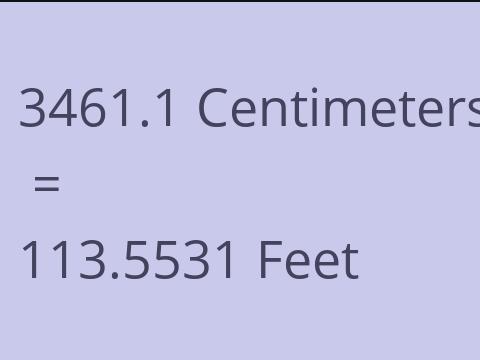 3461.1 CM TO FEET
