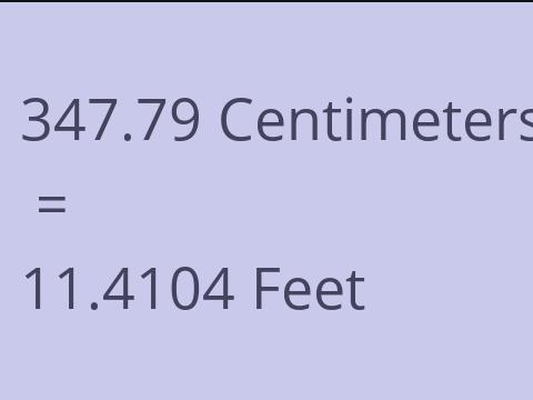 347.79 CM TO FEET